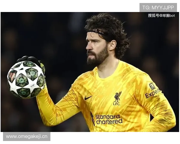 阿利松：欧冠英超等五项大赛荣誉收割机